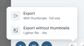 Panel footer export menu with two rows: 'Export — with thumbnails, full size' and 'Export without thumbnails — lighter file, -lite', a caret pointing down at the export button.