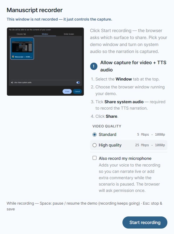 The Manuscript recorder window — a 'this window is not recorded' note, a screenshot of the browser's share dialog with the Window tab and 'Also share system audio' highlighted, an 'Also record my microphone' option, and a Start recording button.